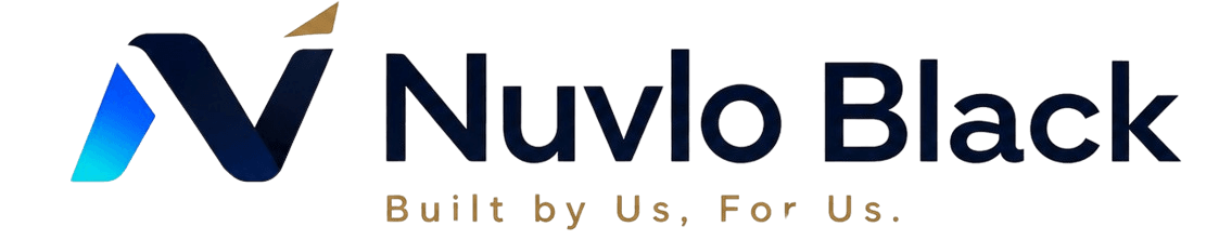 Nuvlo Black: Built by Us, For Us.
